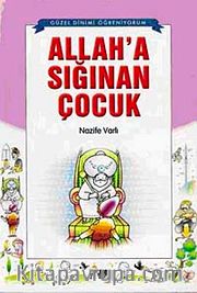 Allah'a Sığınan Çocuk