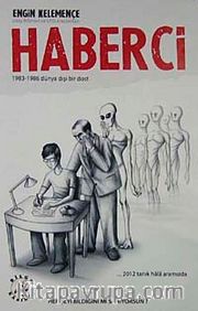 Haberci <br /> 1983-1986 Dünya Dışı Bir Dost