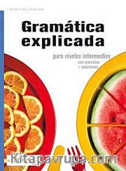 Gramatica Explicada + Soluciones