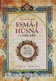 Faziletleriyle Esma-i Hüsna ve Sırları