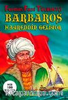 Barbaros Hayreddin Geliyor