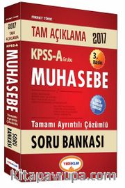 2017 KPSS A Muhasebe Tamamı Ayrıntılı Çözümlü Soru Bankası