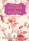 Hanımlara Özel Dua Zikir ve İlahiler