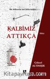 Kalbimiz Attıkça