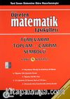 Öğreten Matematik Fasikülleri & Tümevarım Toplam-Çarpım Sembolü / Konu Anlatımlı
