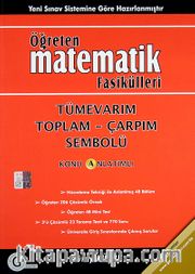 Öğreten Matematik Fasikülleri <br /> Tümevarım Toplam-Çarpım Sembolü / Konu Anlatımlı