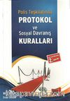 Polis Teşkilatında Protokol ve Sosyal Davranış Kuralları
