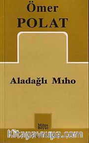 Aladağlı Mıho