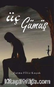 Üç Gümüş