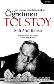 Bir Eğitimcinin Kaleminden Öğretmen Tolstoy