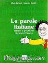 Le parole italiane (İtalyanca Kelime Bilgisi)
