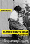 Biletiniz Buraya Kadar