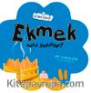 Ekmek Nasıl Yapılıyor?