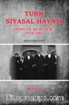 Türk Siyasal Hayatı - IV İnönü ve DP Dönemi 1938-1960