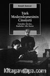 Türk Modernleşmesinin Cinsiyeti & Erkekler Devlet, Kadınlar Aile Kurar