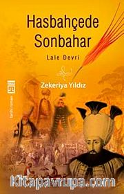 Hasbahçede Sonbahar - Lale Devri