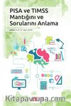 PISA VE TIMSS Mantığını ve Sorunlarını Anlama