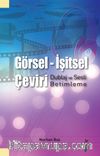 Görsel-İşitsel Çeviri & Dublaj ve Sesli Betimleme