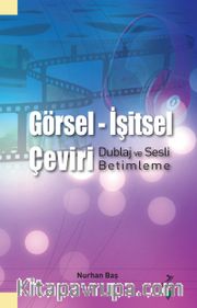 Görsel-İşitsel Çeviri <br /> Dublaj ve Sesli Betimleme
