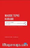 Madde Tepki Kuramı