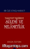 Bir Öze Dönüş Hareketi Tasavvuf Tarihinde Sülemi ve Melametilik