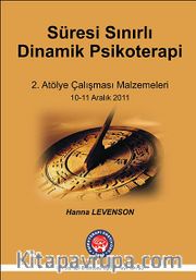 Süresi Sınırlı Dinamik Psikoterapi  <br /> 2.Atölye Çalışması Malzemeleri 10-11 Aralık 2011