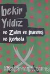 Ve Zalim ve İnanmış ve Kerbela