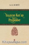 Yaşayan Kur’an Hazret-i Peygamber