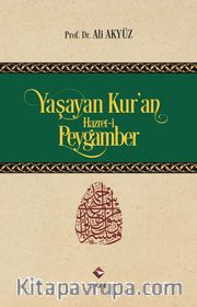 Yaşayan Kur’an Hazret-i Peygamber
