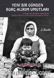 Yeni Bir Günden Borç Alırım Umutları