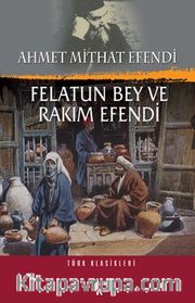 Felatun Bey ve Rakım Efendi