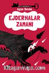 Ejderhalar Zamanı / Hikaye Anahtarcısı 2