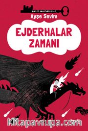 Ejderhalar Zamanı / Hikaye Anahtarcısı 2