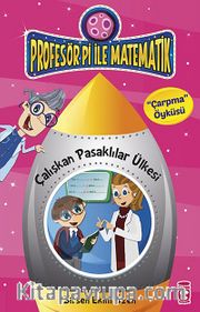 Çalışkan Pasaklılar Ülkesi - Çarpma Öyküsü / Profesör Pi İle Matematik