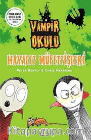 Hayalet Müfettişleri / Vampir Okulu