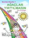 Ağaçlar Yırtılmasın / Duru'dan Masallar 1