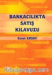 Bankacılıkta Satış Kılavuzu