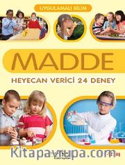 Madde <br /> Heyecan Verici 24 Deney