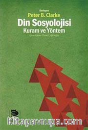 Din Sosyolojisi :Kuram ve Yöntem