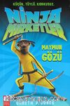 Ninja Mirketler -2 Maymun Gözü