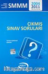 SMMM 2004-2011 Çıkmış Sınav Soruları 