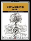 Hasta Bedenin Ruhu