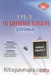LYS-3 10 Deneme Sınavı / Edebiyat-Coğrafya 1