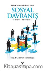 Bireysel ve Örgütsel Boyutlarıyla Sosyal Davranış <br /> Görgü-Protokol