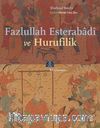 Fazlullah Esterabadi ve Hurufilik