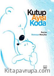 Kutup Ayısı Koda (Ciltli)