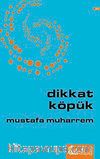 Dikkat Köpük