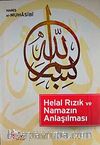 Helal Rızık ve Namazın Anlaşılması
