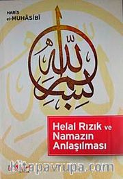 Helal Rızık ve Namazın Anlaşılması