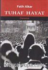 Tuhaf Hayat